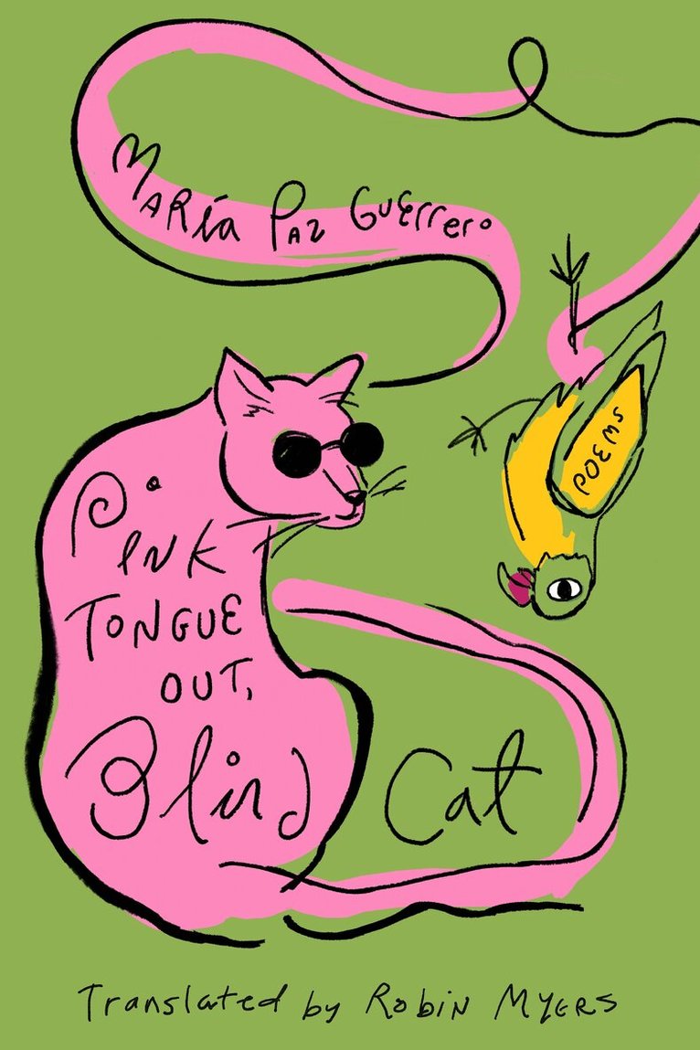 Maria Paz Guerrero - Pink Tongue Out, Blind Cat, Häftad