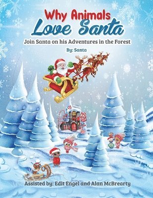 Why Animals Love Santa 1