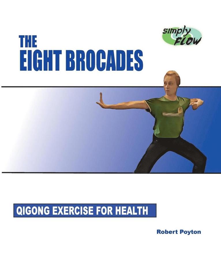 Robert Poyton - Eight Brocades, Häftad