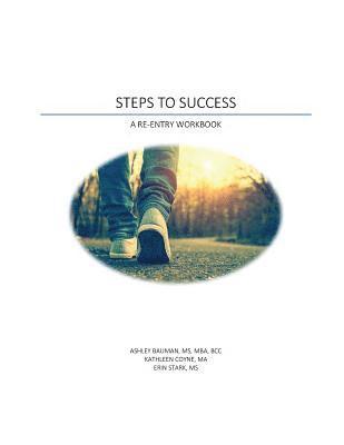 Steps to Success: A Re-Entry Workbook 1