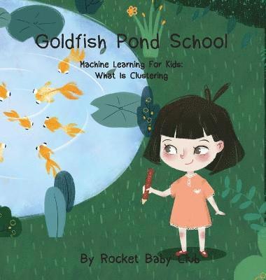 bokomslag Goldfish Pond School