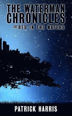 bokomslag The Waterman Chronicles 3: Red in the Waters