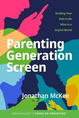 Jonathan McKee, Jonathan Mckee - Parenting Generation Screen, Häftad