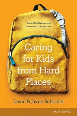 Caring for Kids from Hard Places 1