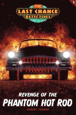 Robert Vernon - Revenge of the Phantom Hot Rod, Häftad