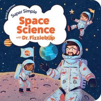 bokomslag Super Simple Space Science with Dr. Fizzlebop