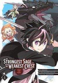 bokomslag The Strongest Sage with the Weakest Crest 4