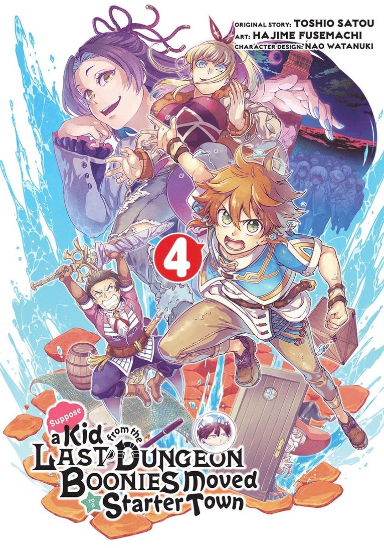 Satou, Hajime Fusemachi, Nao Watanuki, Toshio Satou - Suppose a Kid from the Last Dungeon Boonies Moved to a Starter Town 4, Häftad
