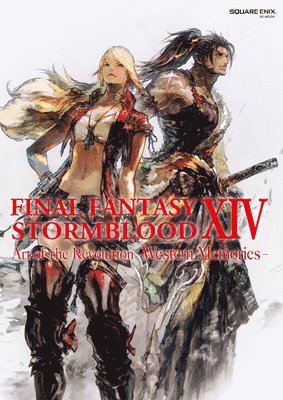 bokomslag Final Fantasy XIV: Stormblood -- The Art of the Revolution - Western Memories-