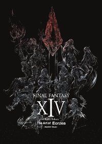 bokomslag Final Fantasy XIV: A Realm Reborn -- The Art of Eorzea -Another Dawn-