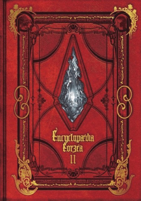 Encyclopaedia Eorzea -The World of Final Fantasy XIV- Volume II 1