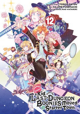Satou, Hajime Fusemachi, Nao Watanuki, Toshio Satou - Suppose a Kid from the Last Dungeon Boonies Moved to a Starter Town 12, Häftad
