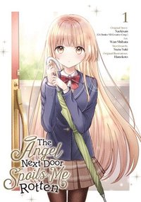 bokomslag The Angel Next Door Spoils Me Rotten 01 (Manga)