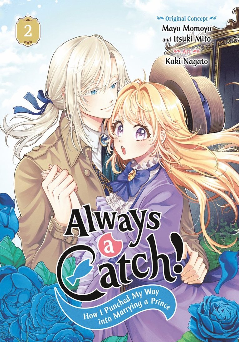 Mayo Momoyo, Itsuki Mito, ... Momoyo, Mayo; Mito, Itsuki & Nagato, Kaki Nagato - Always a Catch! 02, Häftad