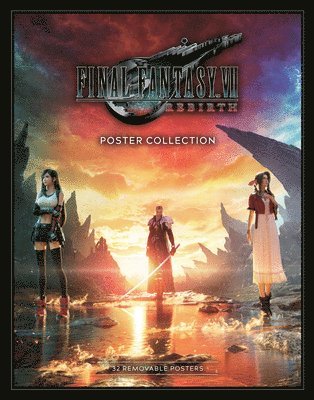 bokomslag Final Fantasy VII Rebirth Poster Collection