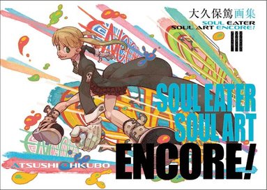 bokomslag Soul Eater: Soul Art Encore!