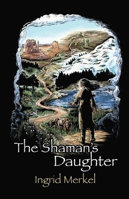 The Shaman's Daughter 1