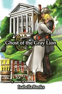 bokomslag Ghost of the Gray Lion