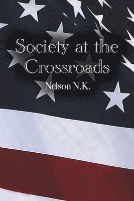 Society at the Crossroads 1