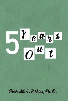 5 Years Out 1