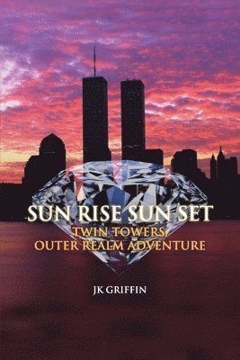 Sun Rise Sun Set: Twin Towers, Outer Realm Adventure 1