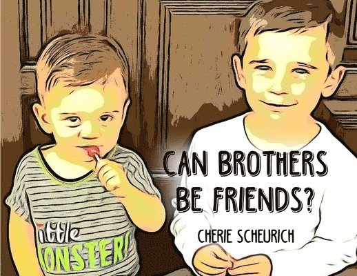 Can Brothers Be Friends? 1