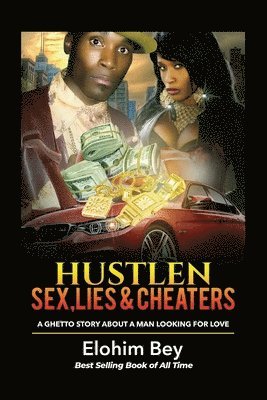 bokomslag Hustlen, Sex, Lies & Cheaters