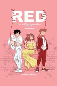 bokomslag Red: Fate and Time Inseparable... A Promise Volume One Book I