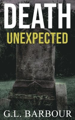 Death Unexpected