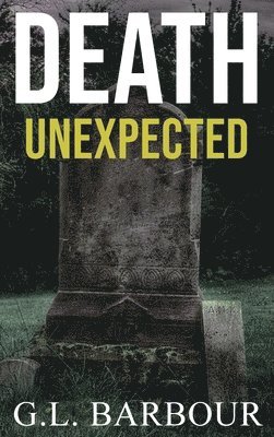 Death Unexpected 1