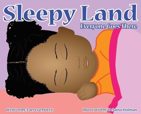 Sleepy Land: Everyone Goes There 1