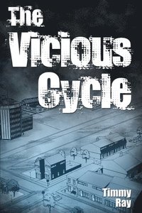 bokomslag The Vicious Cycle