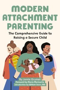bokomslag Modern Attachment Parenting