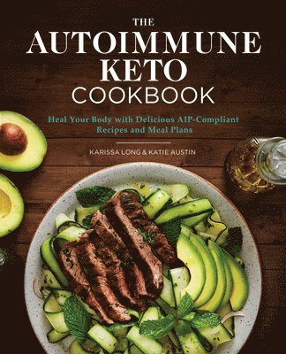 bokomslag The Autoimmune Keto Cookbook