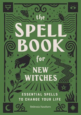 bokomslag The Spell Book for New Witches