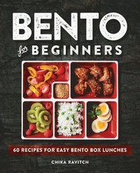 bokomslag Bento for Beginners: 60 Recipes for Easy Bento Box Lunches