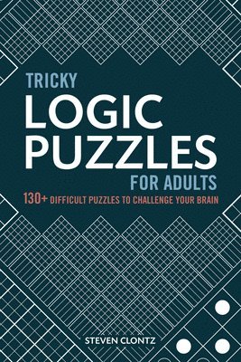 Steven Clontz - Tricky Logic Puzzles for Adults, Häftad