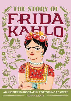 bokomslag The Story of Frida Kahlo