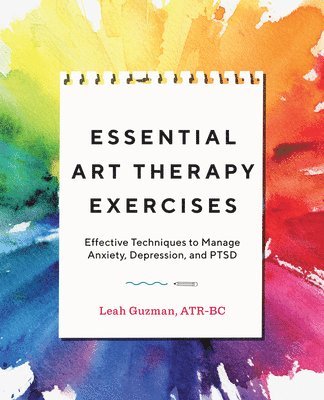Leah Guzman - Essential Art Therapy Exercises, Häftad