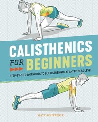 bokomslag Calisthenics for Beginners