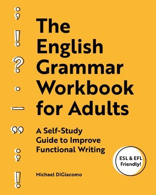 The English Grammar Workbook for Adults 1