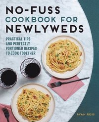 bokomslag No-Fuss Cookbook for Newlyweds