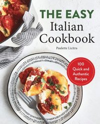 bokomslag The Easy Italian Cookbook