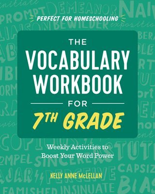 bokomslag The Vocabulary Workbook for 7th Grade: Weekly Activities to Boost Your Word Power