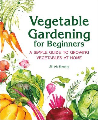 bokomslag Vegetable Gardening for Beginners