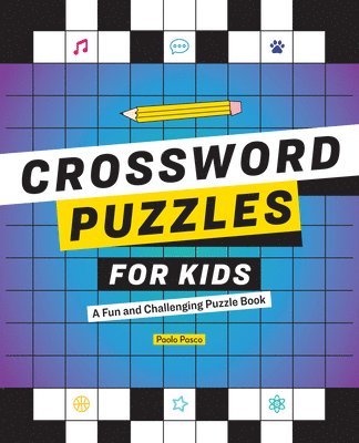 bokomslag Crossword Puzzles for Kids: A Fun and Challenging Puzzle Book