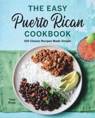 bokomslag The Easy Puerto Rican Cookbook