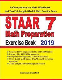 bokomslag STAAR 7 Math Preparation Exercise Book: A Comprehensive Math Workbook and Two Full-Length STAAR 7 Math Practice Tests