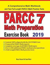 bokomslag PARCC 7 Math Preparation Exercise Book: A Comprehensive Math Workbook and Two Full-Length PARCC 7 Math Practice Tests