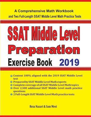 SSAT Middle Level Math Preparation Exercise Book: A Comprehensive Math Workbook and Two Full-Length SSAT Middle Level Math Practice Tests 1